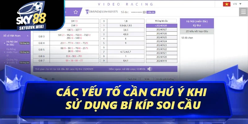 Bí Kíp Soi Cầu Sky88 - Tuyệt Chiêu Thắng Lớn Năm 2025 3 Các yếu tố cần chú ý khi sử dụng bí kíp soi cầu